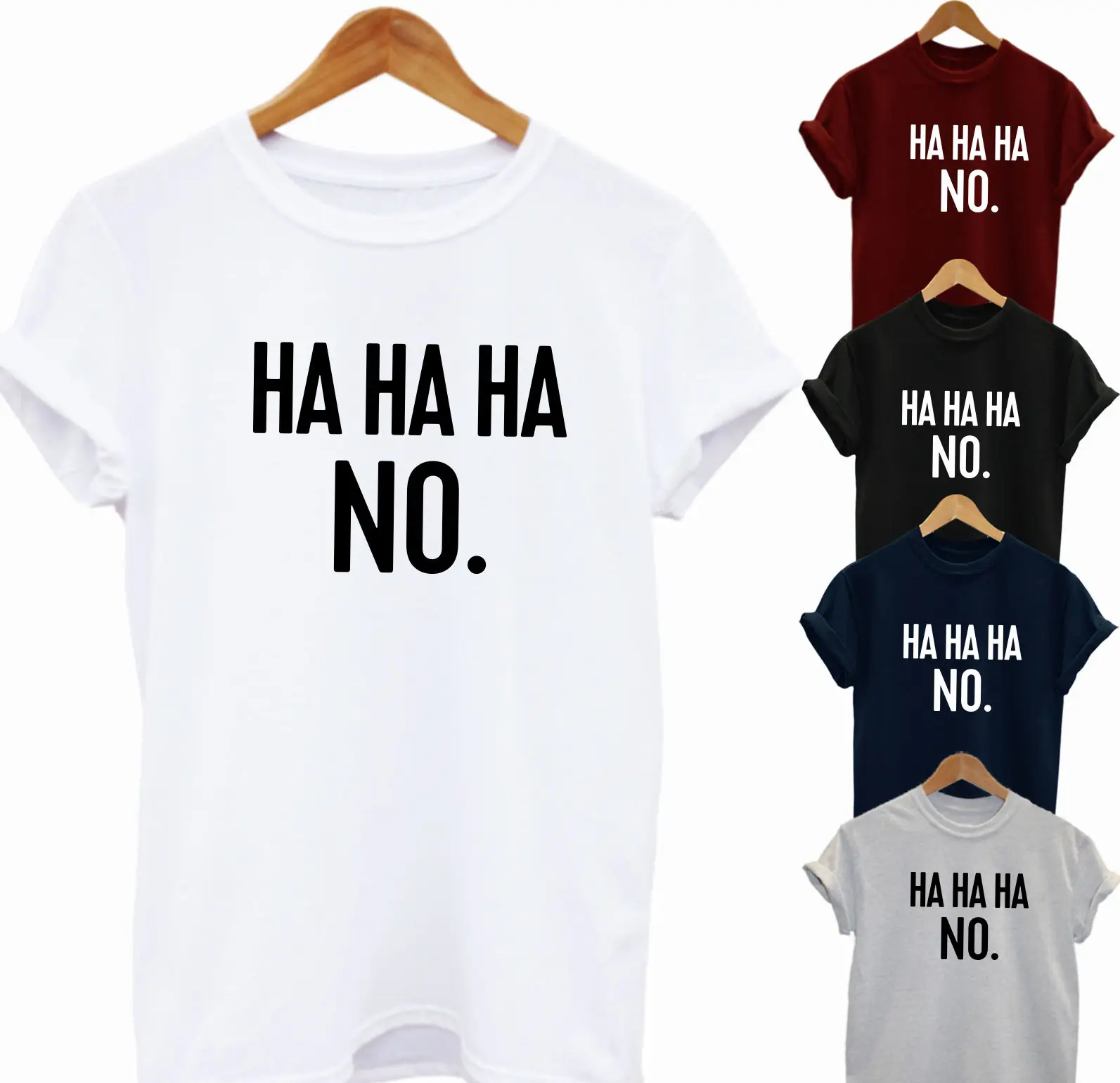 

HAHAH NO. FUNNY T SHIRT BIRTHDAY PRESENT MENS WOMENS SLOGAN HUMOUR JOKE New T Shirts Funny Tops Tee New free shipping