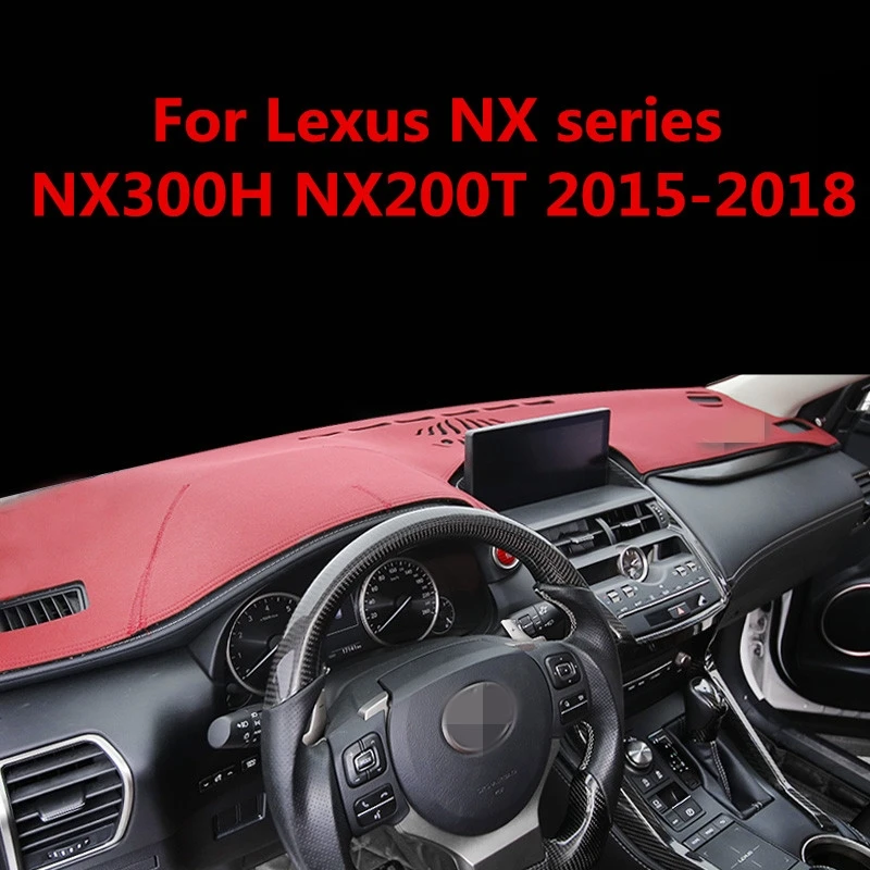 

Dashboard Cover Mat Pad Sun Shade Avoid Light Dash Board Carpet Protector Interior For Lexus NX series NX300H NX200T 2015-2018
