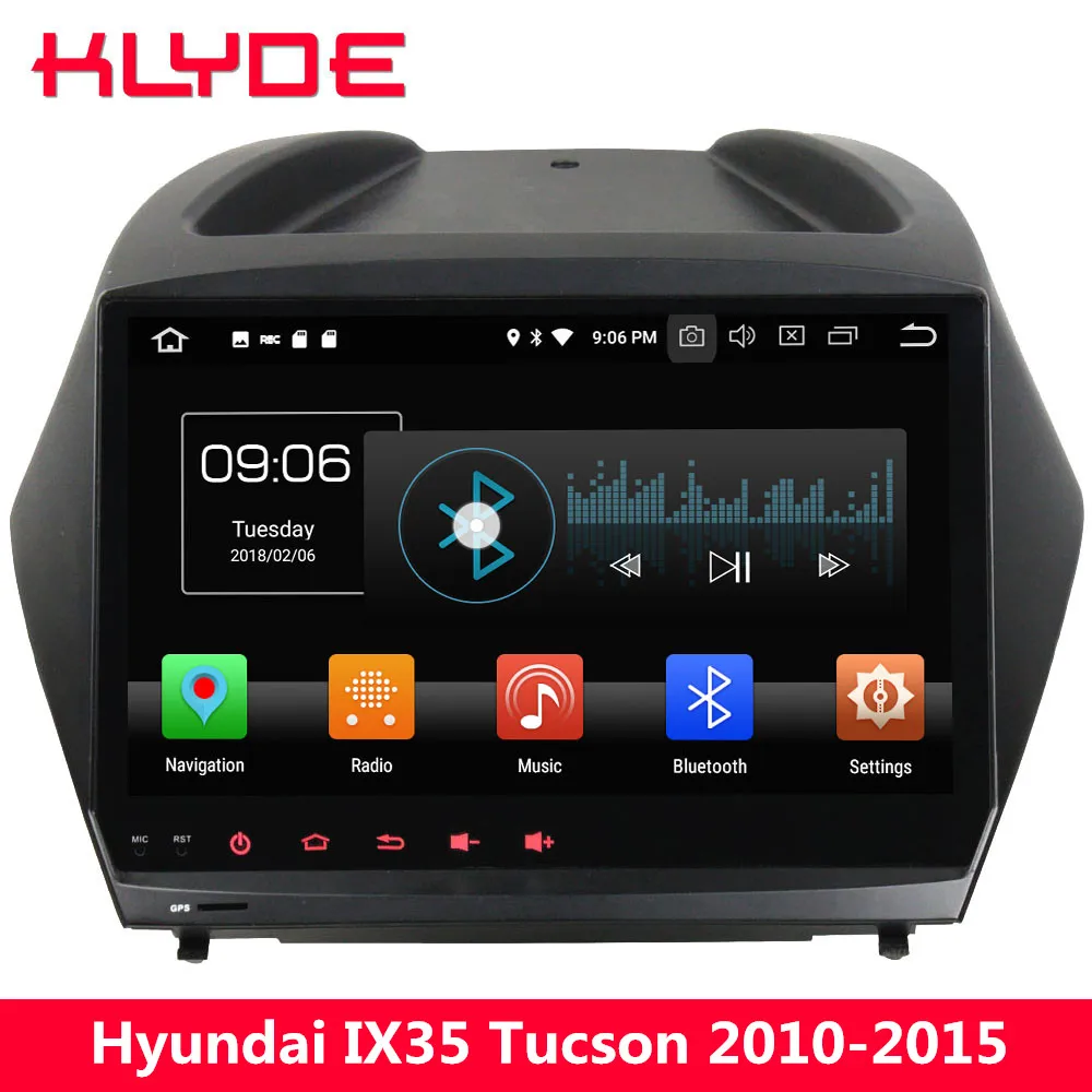 

KLYDE 9" IPS 4G Android 8.0 Octa Core 4GB RAM 32GB ROM Car DVD Multimedia Player Radio Stereo For Hyundai IX35 Tucson 2010-2015