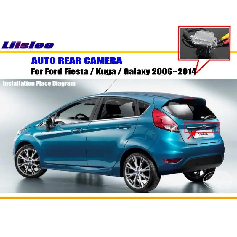 

Liislee Reverse RearView Camera For Ford Fiesta / Kuga / Galaxy 2006~2014 / Car Parking Camera / License Plate Light OEM