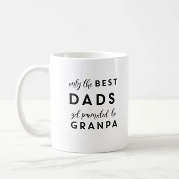 

Funny Coffee Mug Only the best dads get promoted to grandpa Cup Christmas Gifts for Friends and Families White