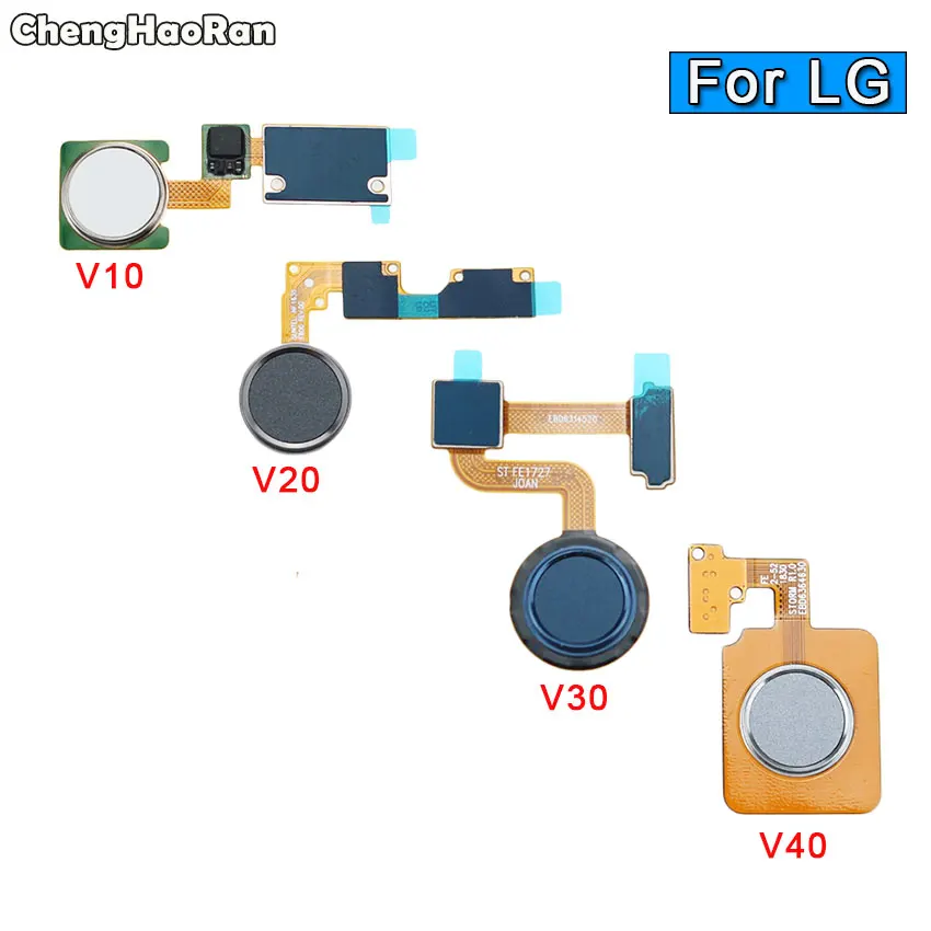 ChengHaoRan для LG V10 V20 V30 V40 датчик отпечатков пальцев гибкий кабель в сборе запасные части Touch ID кнопка Home