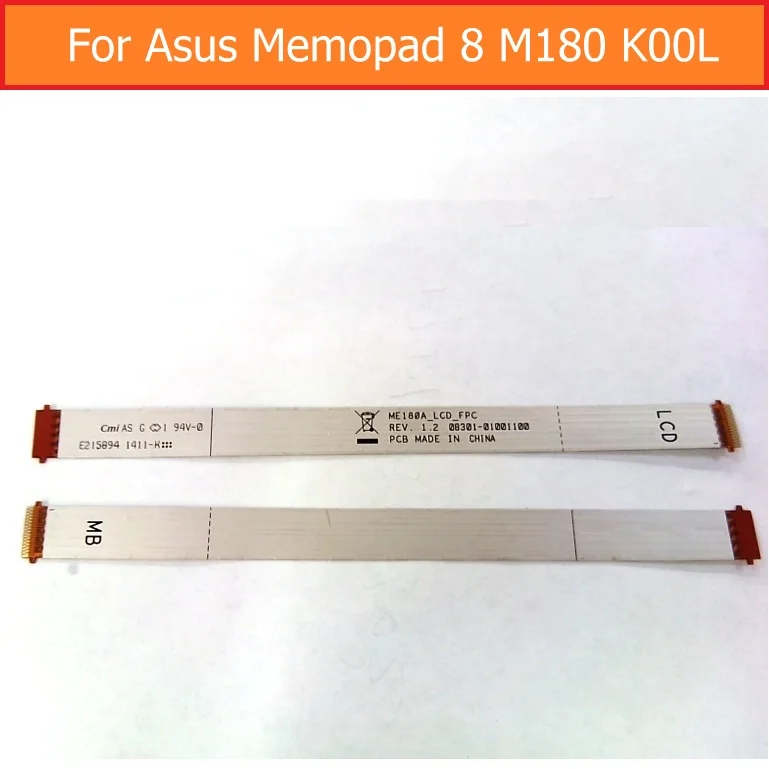 

Best quality LCD Display Flex Cable For Asus MeMO Pad 8 ME180 K00L ME180A ME180A Main Board module with Flex Cable Replacement