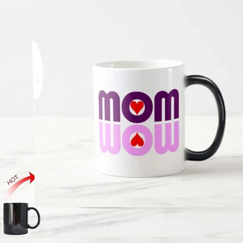 

Funny MOM WOW Magic Coffee Mug personality Color Changing Coffee/Tea Mug Cup Gift for mother Day Birthday