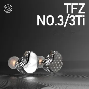 

The Fragant Zither TFZ NO.3 Third Generation Unit HiFi In Ear Monitor Earphone Dynamic Driver IEM Detachable Cable S2 PRO S7 T2