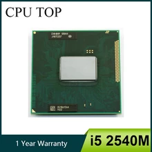 Intel Core i5 2540M 2,6 GHz de doble núcleo conector G2 portátil CPU procesador SR044