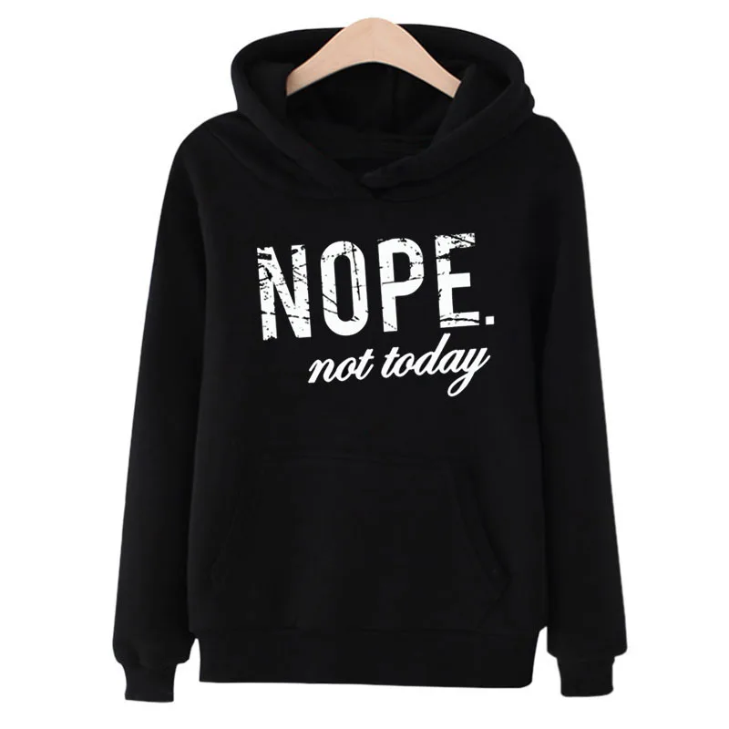  2020 Autumn Winter Femme Loose pullover Hoodies Women Nope not today Printed pullover Sweatshirt Lo