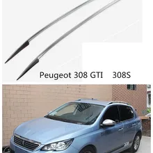 Для peugeot 308 GTI 308S багажники на крышу, авто багажная стойка, высокое качество, установка алюминиевой пасты, автомобильные аксессуары