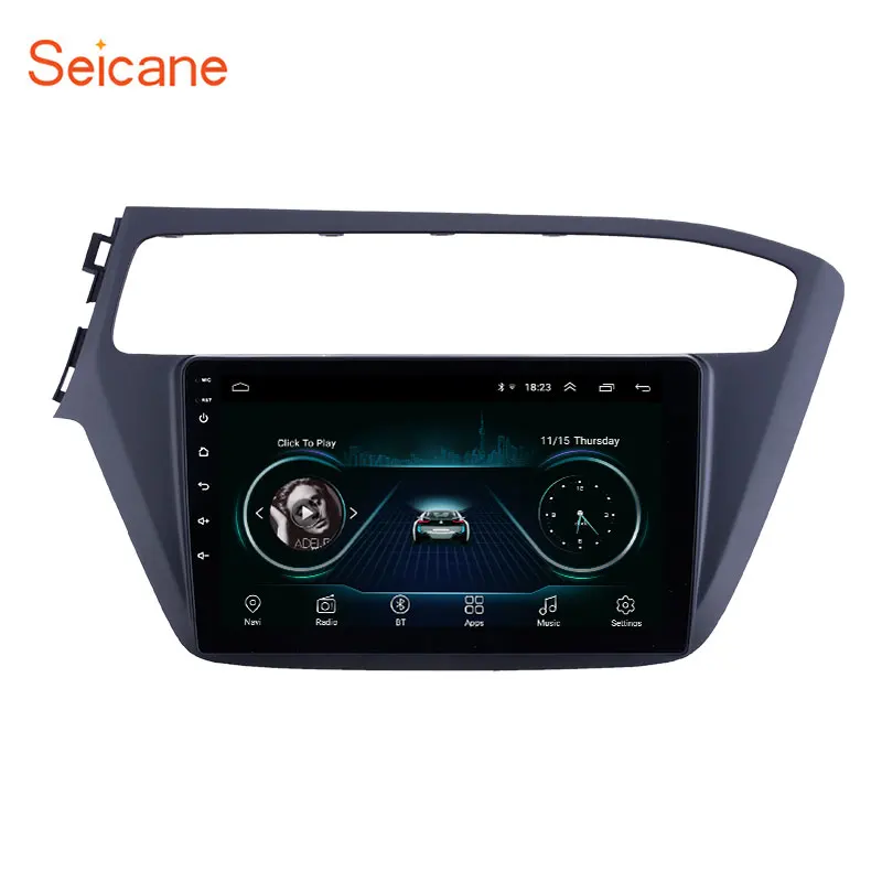 Seicane Android 8 1 Car Radio Multimedia Player 9 Inch For Hyundai I20 2018 2019 Left Hand Drive Stereo Gps Navigation 2 Din December 2019