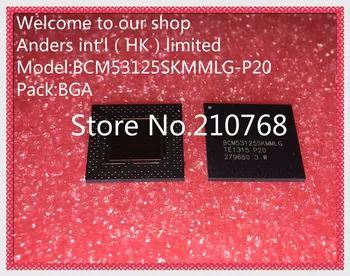 

10pcs/lot BCM53125SKMMLG-P20 BCM53125SKMMLGP20 BCM53125SKMMLG BCM53125SKMML BCM53125 BGA