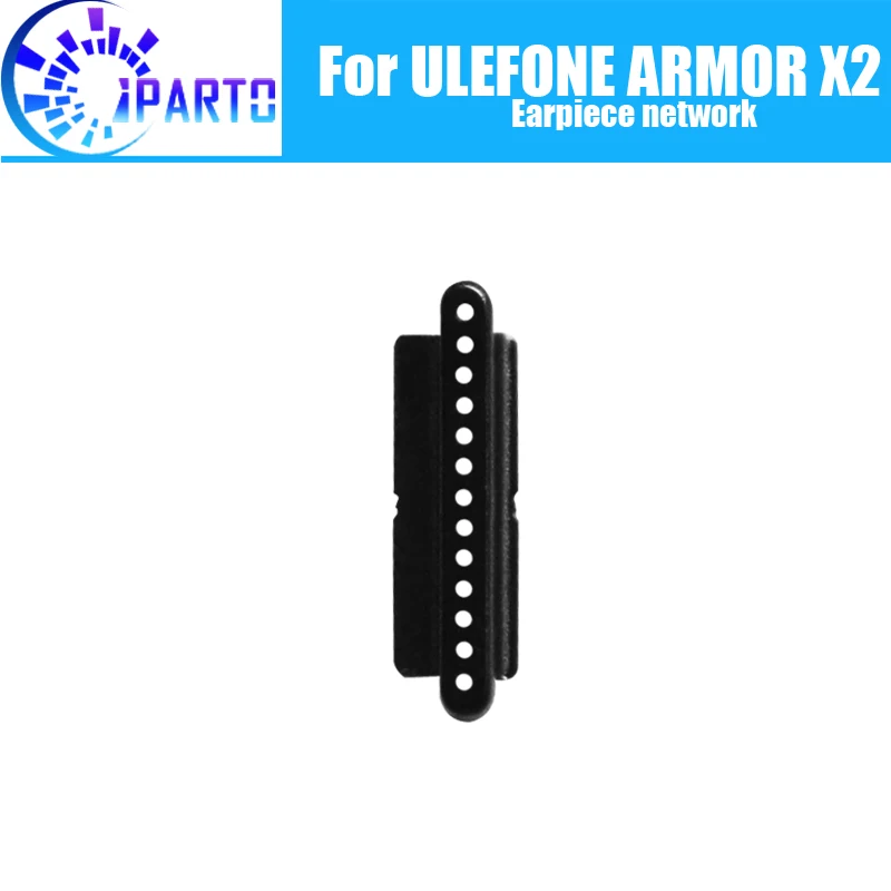 ULEFONE ARMOR X2 наушник из стальной сетки 100% Новый оригинальный передний ремонтные
