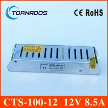 100W 12V 8.5A Switching Power Supply Small Volume Single Output for LED Strip light Display Factory Supplier Voltage Transformer