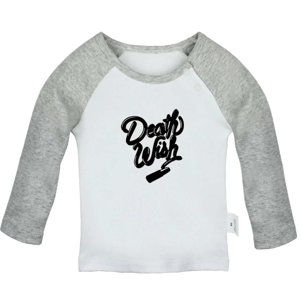 Death wish Fly God's Work Our hands inspirational quotes Still alive Newborn Baby T-Shirts Toddler Graphic Long Sleeve Tee Tops | Детская