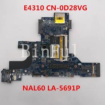 

High quality For E4310 Laptop motherboard CN-0D28VG 0D28VG D28VG NAL60 LA-5691P With I5-580M CPU HM55 DDR3 100% full Tested