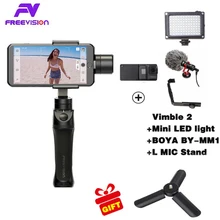 Freevision Vilta-M 3 оси ручной карданный смартфон стабилизатор для iPhone X 5 6s 8 samsung GoPro HERO5 4 3 Yi 4 К pk Осмо 2 dji