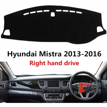 

Taijs right hand drive car dashboard mat for Hyundai Mistra 2013-2016 protective anti UV auto dashboard pad for Mistra 13-16