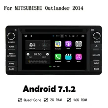 Android 7.1.2 RAM 2G ROM 16G Car Radio For MITSUBISHI Outlander 2014 Mirror Link Car DVD Player Auto Multimedia Stereo SAT
