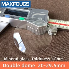 Стекло для часов минеральное стекло двойной, выпуклый толщиной 1,0 мм диаметр 20 мм до 29,5 мм