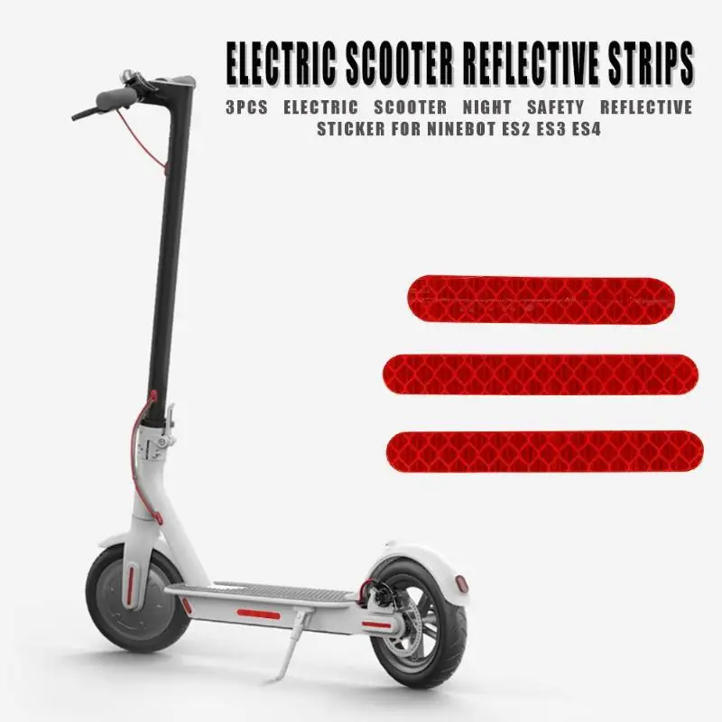 

3pcs Electric Scooter Reflective Warning Strip Sticker Safety Warning Light Reflector Protective Sticker for Ninebot Es2 Es3 Es