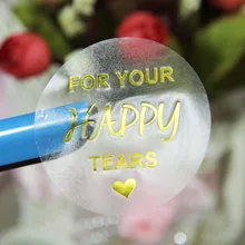 Для ваших счастливых слез печать на заказ наклейки этикетки свадебные наклейки персонализированный логотип прозрачный клей подарок украшение