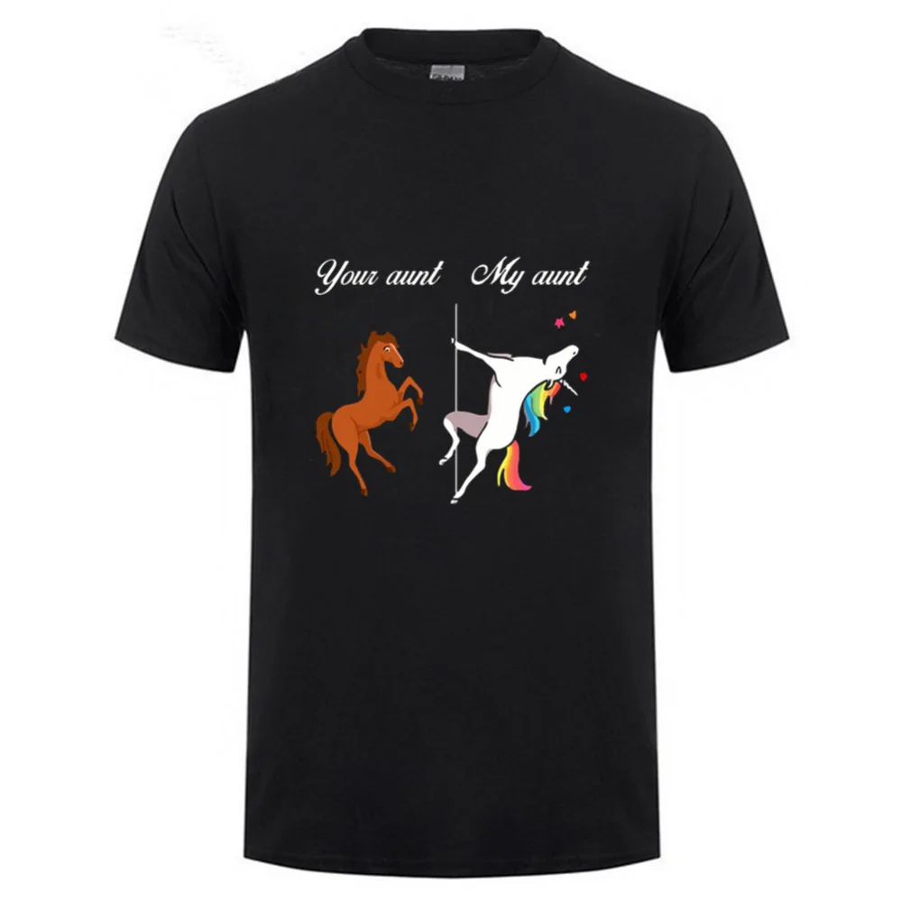 

Your Aunt My Aunt Funny Unicorn T Shirt 100%Cotton Crewneck Short Sleeve Custom 2019 Summer young man blouse
