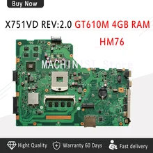 X75VD материнская плата для ноутбука REV 2,0 для ASUS X75V X75VC X75VB R704V X75VD материнская плата DDR3 PGA-989 HM76 GT610M 4G
