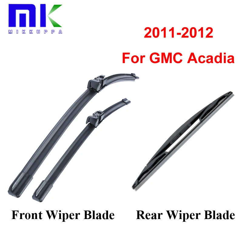 Front And Rear Wiper Blades For GMC Acadia 2011 2012 Windscreen Windshield Wipers Silicone 2011 Gmc Acadia Rear Wiper Blade Replacement