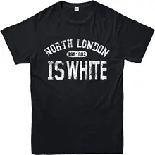 2018 Summer Fashion Hot Tottenham T-Shirt North London is White InspiRed Design Top Tee shirt Free shipping newest tottenham huddersfield