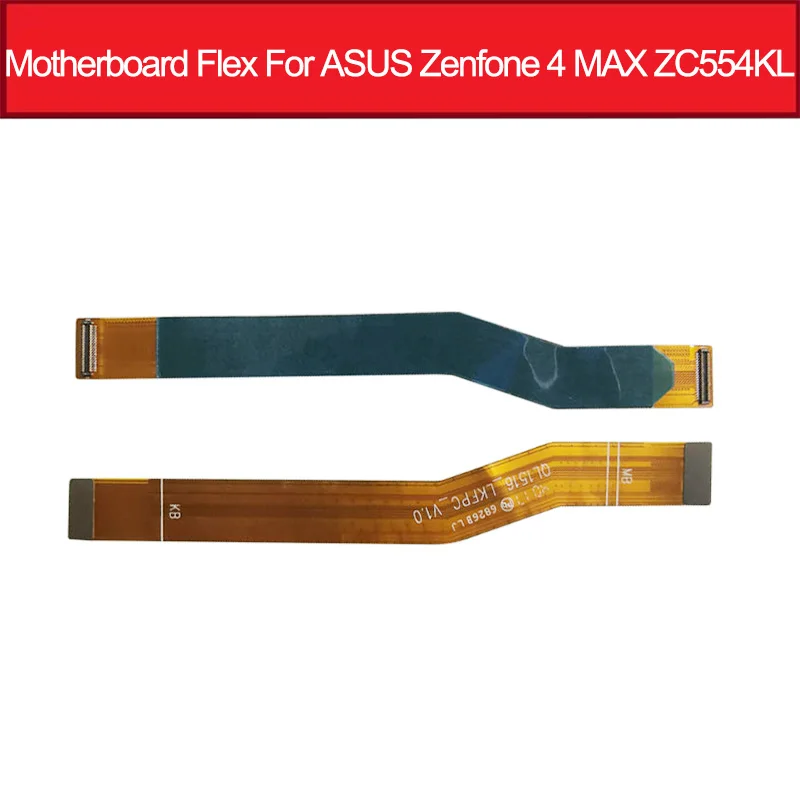

Motherboard Flex Cable For ASUS Zenfone 4 MAX ZC554KL FPC Main Board Connector Flex Cable Replacement Parts_QL1516_LKFPC_V1.0