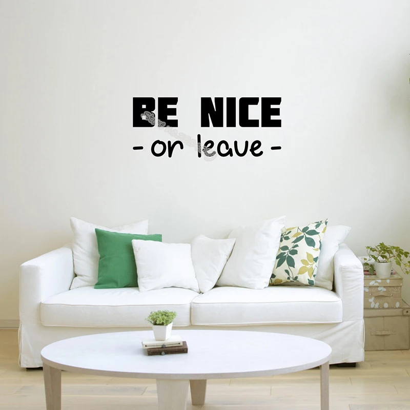 Be Nice или оставить Цитата Наклейка на стену мотивационные приветствие прихожей