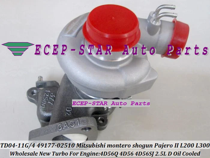 TD04-11G-4 49177-02510 Oil Cooled Turbo Turbocharger For Mitsubishi MONTERO SHOGUN Pajero II TD L200 L300 4D56 4D56SJ 4D56Q 2.5L D