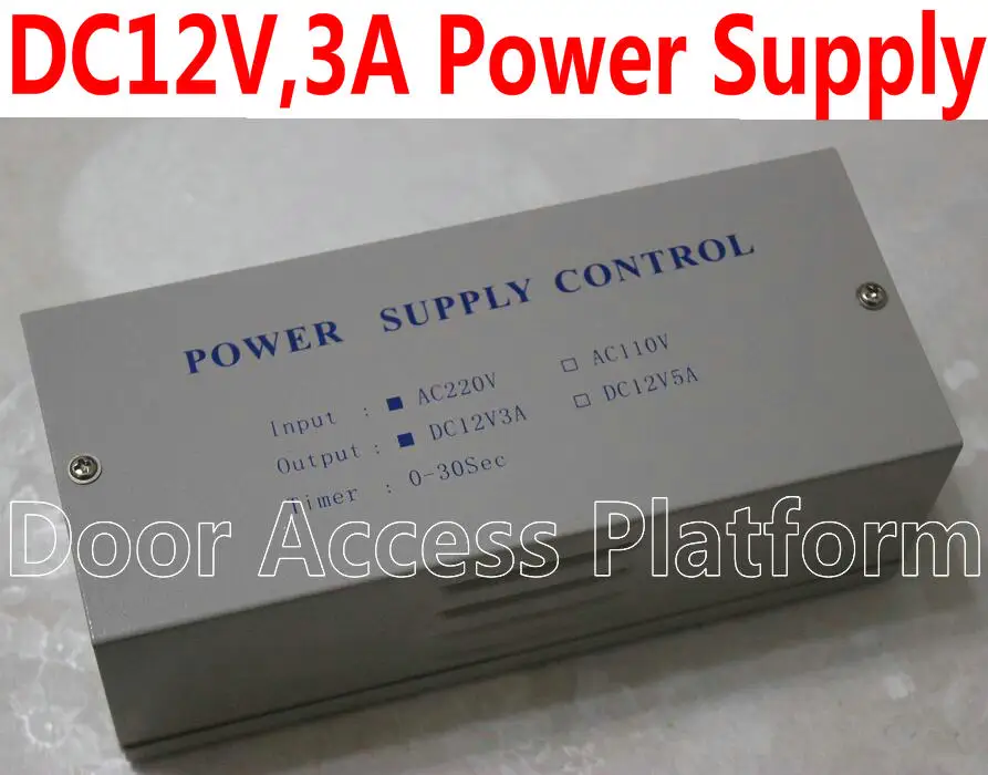 

DC12V,3A Power item for Access Control's POWER SUPPLY AC220V/50HZ With Voltage OUTPUT DC12V FOR DOOR Access Door CONTROL SYSTEM