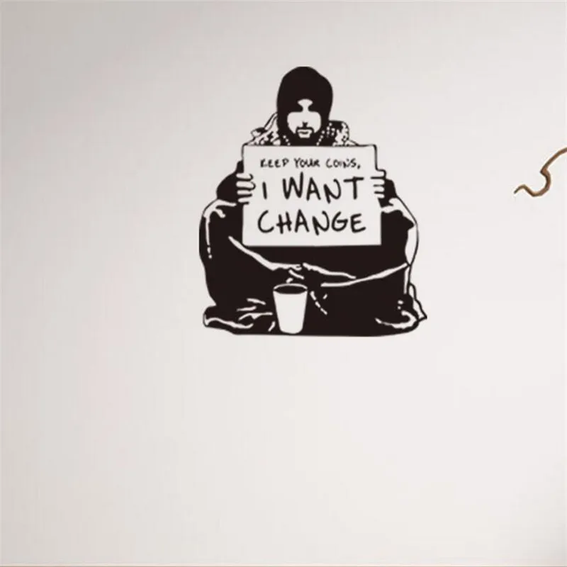 

1PCS Free Shipping Geekery BANKSY Art Vinyl Decal Sticker suitable forwall, car, window - keep your coins..beggar homeless