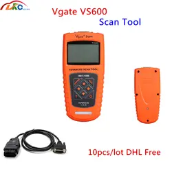 10 шт./лот DHL Бесплатная Оригинал Vgate VS600 читатель кода сканер OBD/EOBD (система бортовой диагностики автомобильного может сканирующий