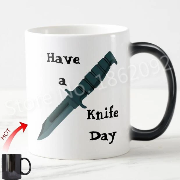 Funny Knives Have A Knife Day Coffee Mug Creative Have A Nice Day Mug