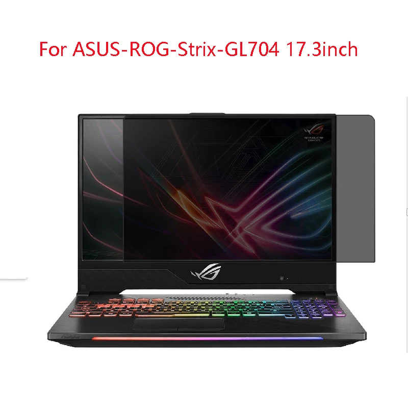 

For ASUS-ROG-Strix-GL704 17.3inch laptop screen Privacy Screen Protector Privacy Anti-Blu-ray effective protection of vision