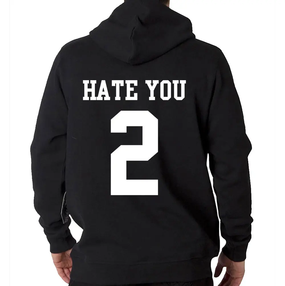 Новые Зимние Модные свитшоты мужские Hate You 2 слишком команды Джерси Стиль Дизайн