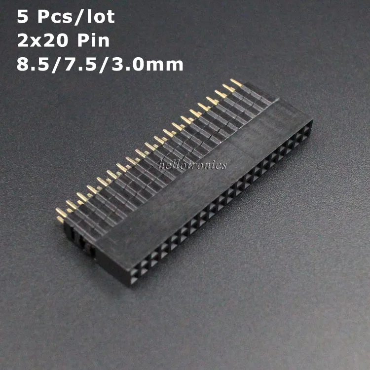 Hellotronics 5 шт./партия 8,5/7,5/3,0 мм 2x20 Pin 2,54 мм Шаг Raspberry Pi A+ Pi B+ Pi 2 Pi 3 Pi 4 GPIO Header