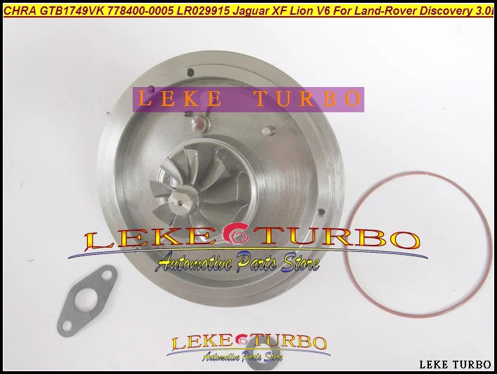 Turbo CHRA Cartridge Core GTB1749VK 778400 778400-0005 778400-0004 LR029915 For Jaguar XF Lion V6 For Land-Rover Discovery 3.0L (1)
