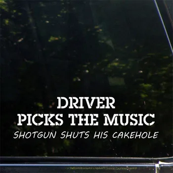 

Driver Picks The Music Shuts his Cakehole Vinyl Die Cut Decal Bumper Sticker For Windows, Cars, Trucks, Laptops, Etc.