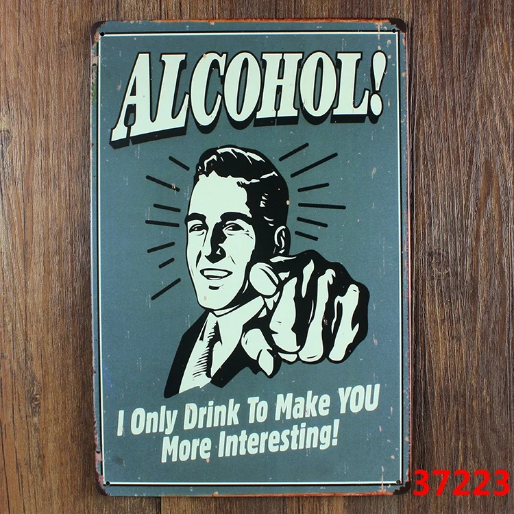 ALCOHOL Drink Metal Tin Sign Poster Art wall plaque Antique Pub Hall Home Decorative 20X30 CM HB