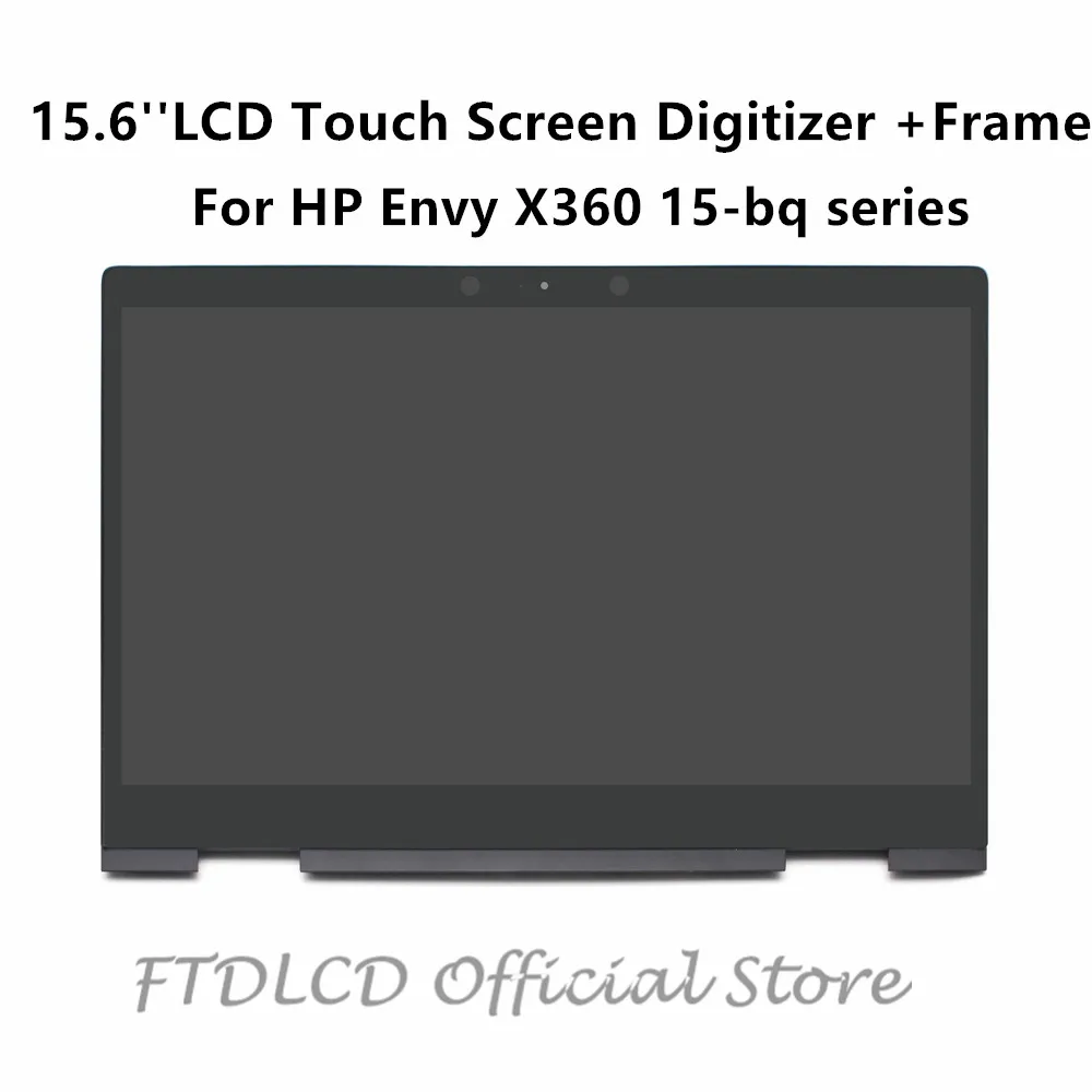 

FTDLCD 15.6'' 1080P LCD TouchScreen Digitizer Assembly+Frame LP156WF9-SPL1 For HP Envy X360 15-bq serie bq102ng bq075nr bq100nl