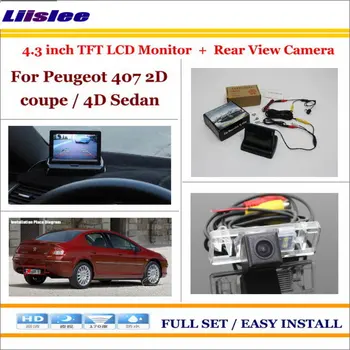 

Liislee For Peugeot 407 2D coupe / 4D Sedan 4.3" TFT LCD Monitor + Car Rearview Back Up Camera = 2 in 1 Car Parking System