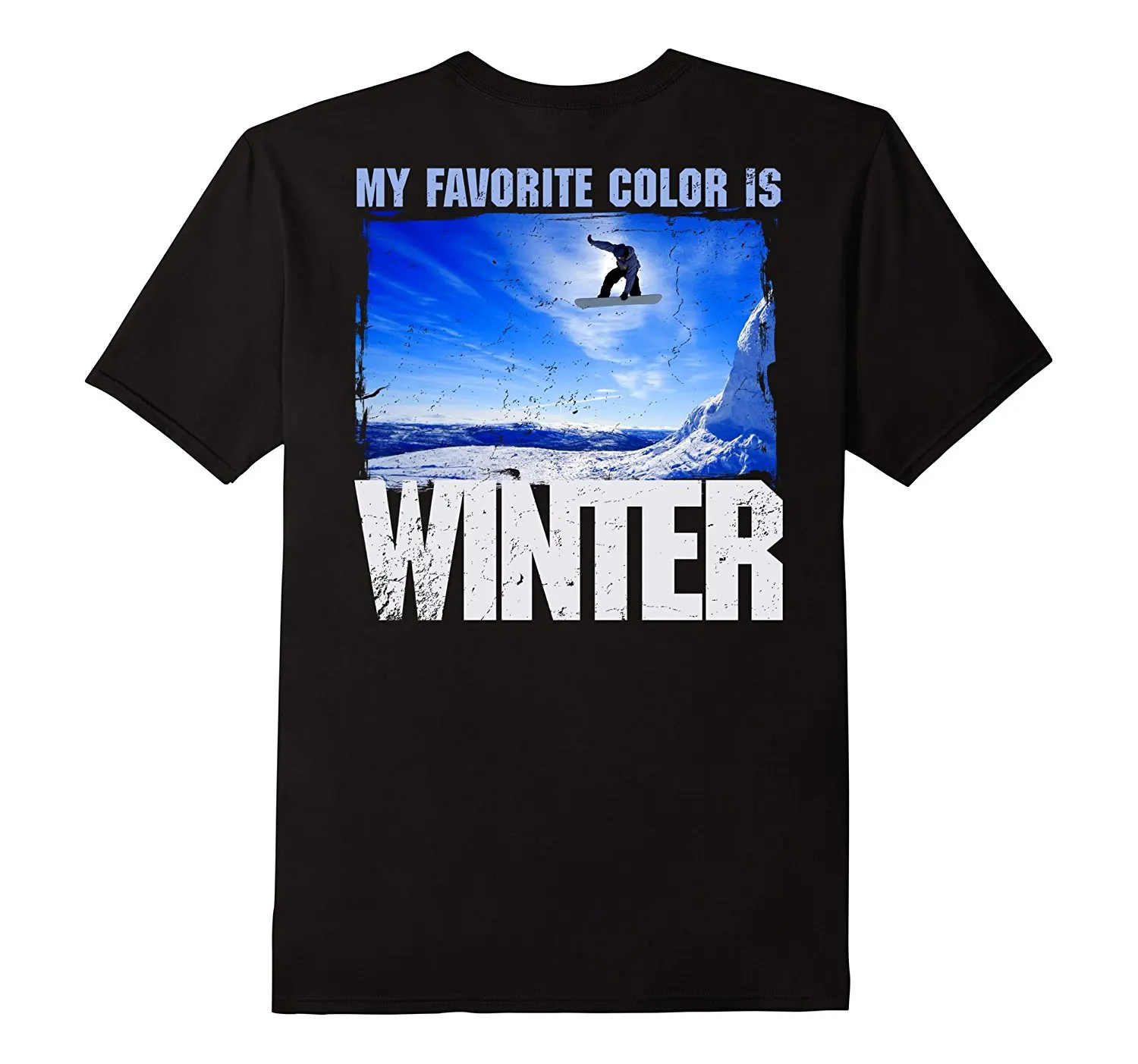Snowboard T Shirt My Favorite Color Is Winter, Gift Idea Fashion Men T Shirt Free Shipping Top