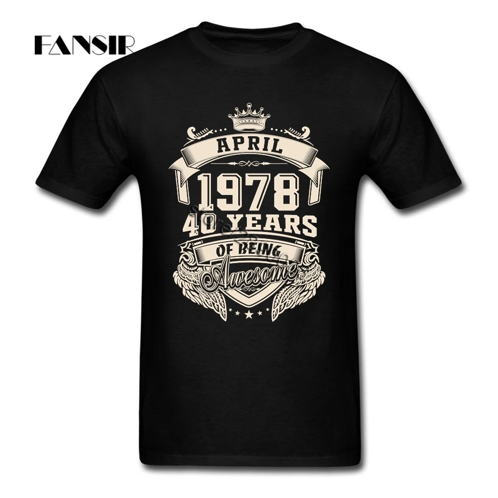 XS-3XL родившиеся в апреле 1978 40 лет удивительные Harajuku футболка Мужская хлопковая с