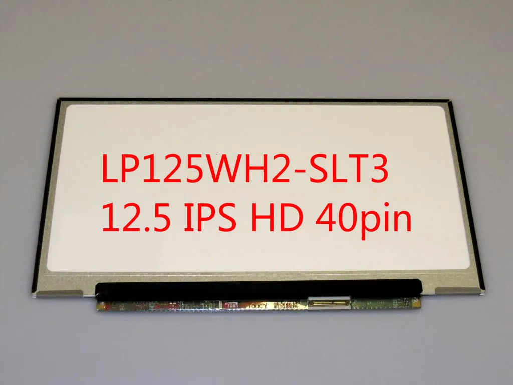 

LP125WH2 SLT3 LP125WH2-SLT3 (SL)(T3) Laptop LCD Screen Panel IPS LVDS 40pin 1366*768 Original New