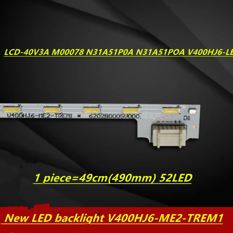 Для NEW100 % ЖК-дисплей 40V3A M00078 N31A51P0A N31A51POA V400HJ6-LE8 Новый светодиодный подсветка V400HJ6 ME2 TREM1 1 шт. 49 см (490 мм) 52 светодиодный