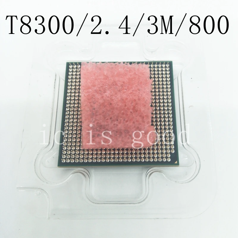T8300 2 4 3M 800 8300 Dual Core Laptop processor for 965 chipset t8300 CPU