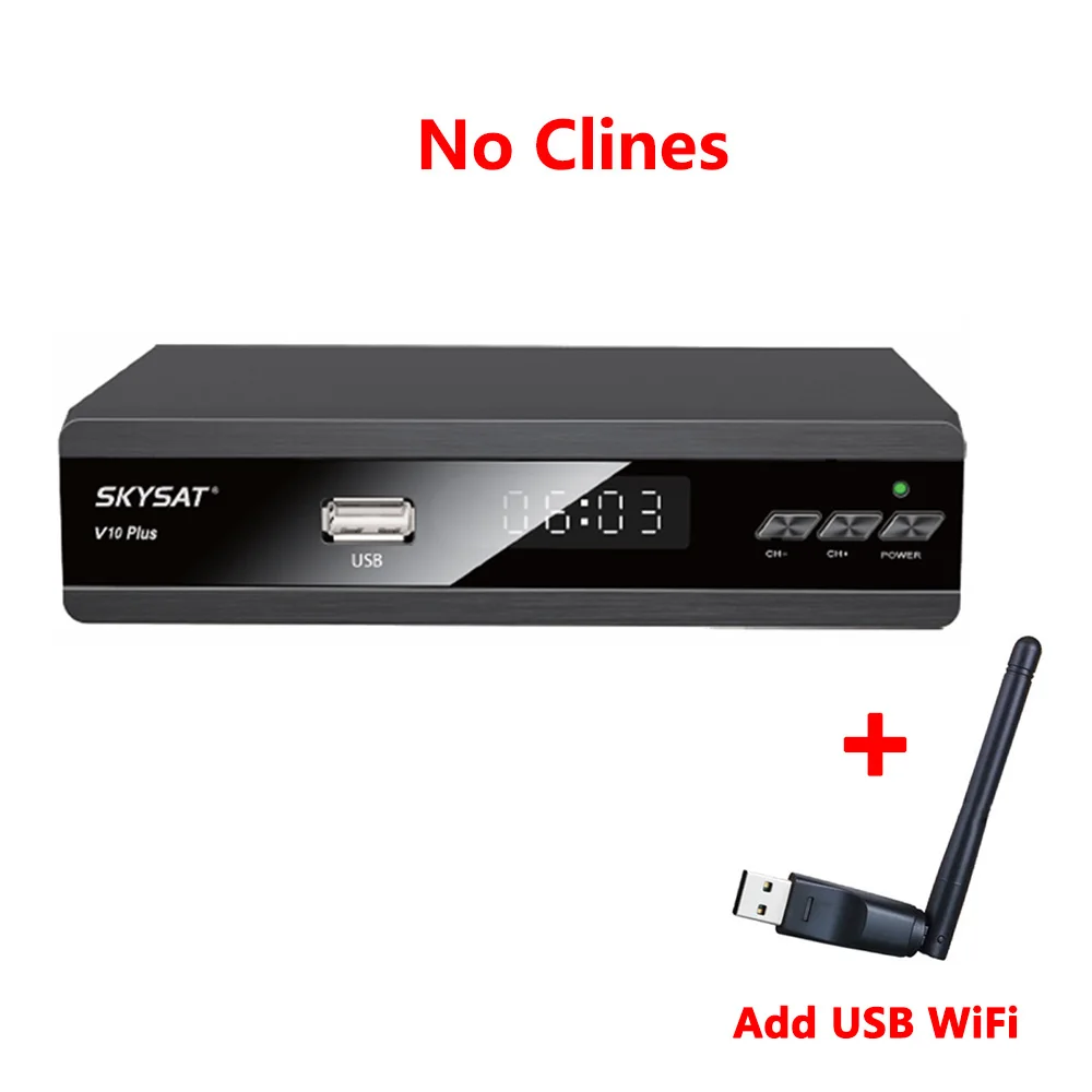 SKYSAT V10 плюс DVB-S2 спутниковый ресивер Поддержка CCCam Cline Newcamd Youtube PowerVu IP tv M3U Xtream-коды HD Цифровое ТВ Тернер - Цвет: V10plus add USB wifi