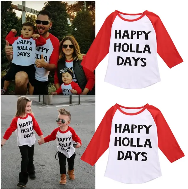 Happy Holla Days Kids Baby Boy Girl Xmas Family Long Sleeve T Shirt Shirt Tops Children Clothes Happy Holla Days Kids Baby Boy Girl Xmas Family Long Sleeve T Shirt Shirt Tops Children Clothes